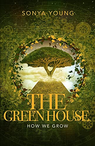How We Grow: The Greenhouse