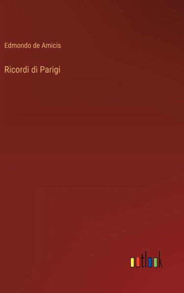 Ricordi Di Parigi (Italian Edition)