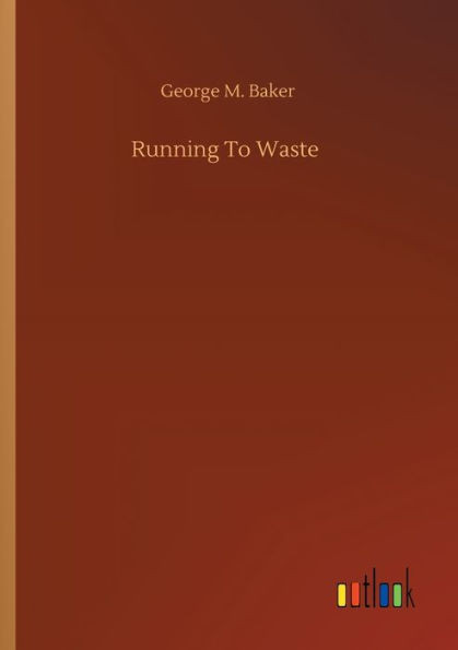 Running To Waste