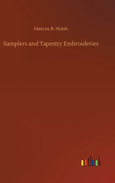 Samplers And Tapestry Embroideries