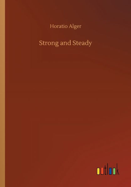 Strong And Steady