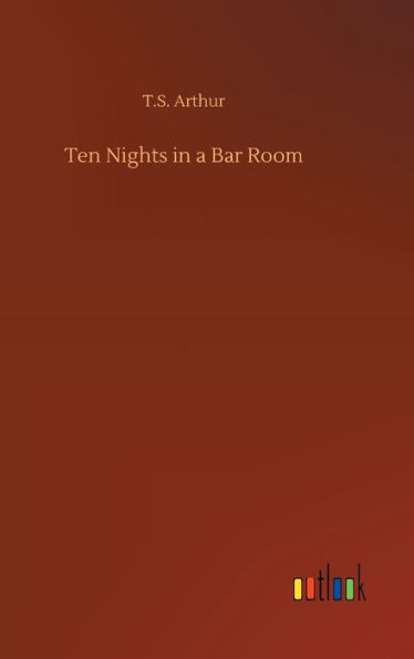 Ten Nights In A Bar Room