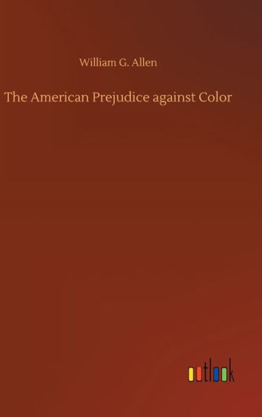 The American Prejudice Against Color