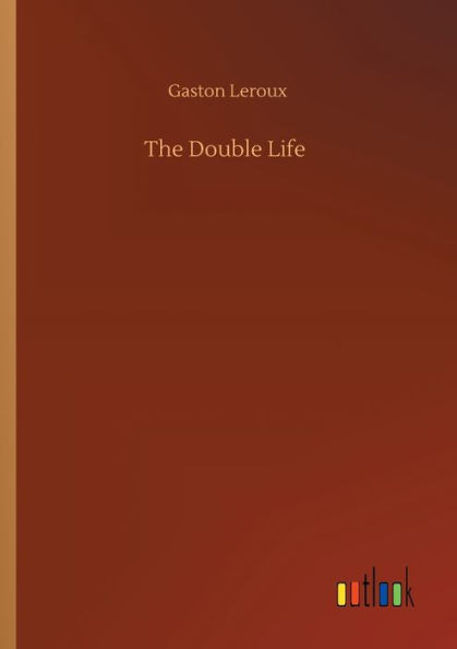 The Double Life