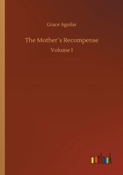 The Mother´S Recompense