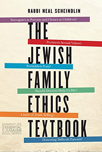 The Jewish Family Ethics Textbook (Jps Essential Judaism)