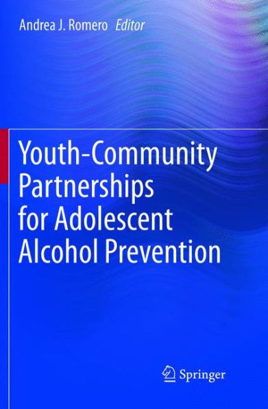 Youth-Community Partnerships For Adolescent Alcohol Prevention