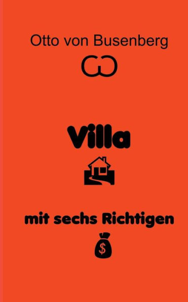 Villa Mit Sechs Richtigen: Erotischer Roman (German Edition)