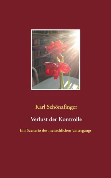 Verlust Der Kontrolle (German Edition)