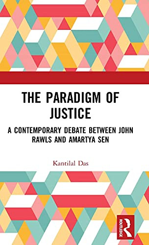 The Paradigm Of Justice: A Contemporary Debate Between John Rawls And Amartya Sen