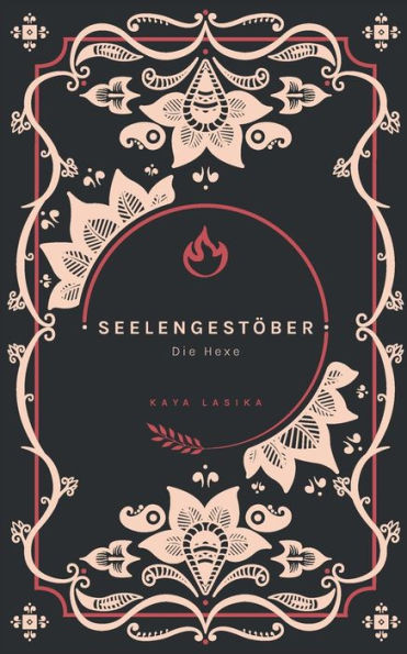 Seelengestöber: Die Hexe (German Edition)