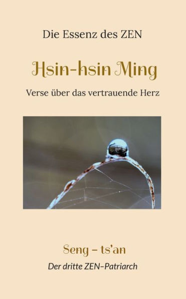 Hsin-Hsin Ming: Verse Über Das Vertrauende Herz (German Edition)