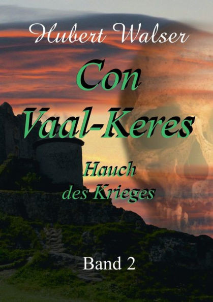 Con Vaal-Keres: Hauch Des Krieges (German Edition)