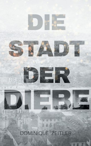Die Stadt Der Diebe (German Edition)