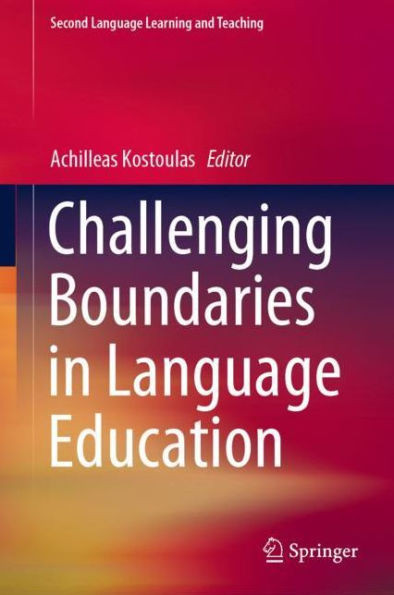 Challenging Boundaries In Language Education (Second Language Learning And Teaching)