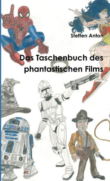 Das Taschenbuch Des Phantastischen Films (German Edition)