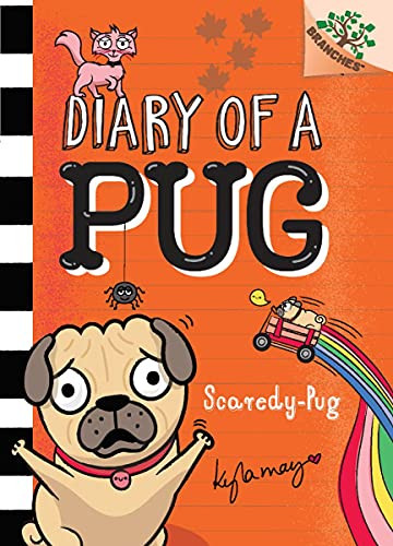 Scaredy-Pug: A Branches Book (Diary Of A Pug #5) (Library Edition): A Branches Book (5)