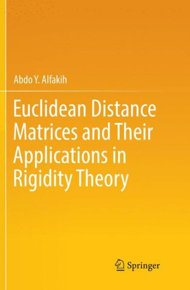 Euclidean Distance Matrices And Their Applications In Rigidity Theory