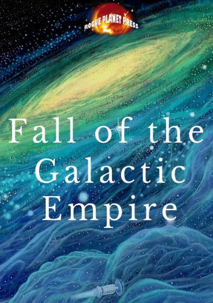 Fall Of The Galactic Empire