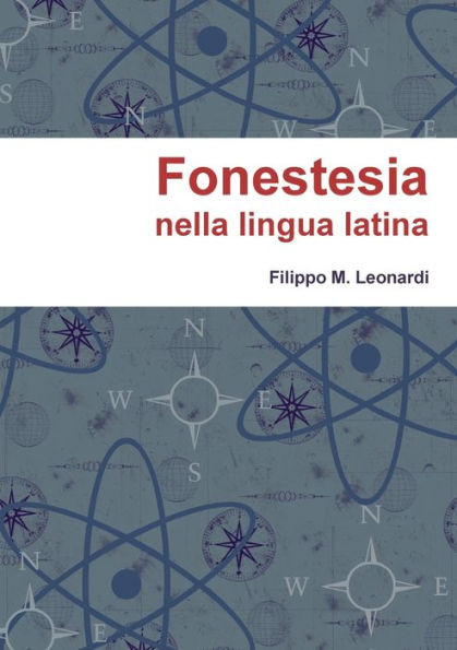 Fonestesia Nella Lingua Latina (Italian Edition)