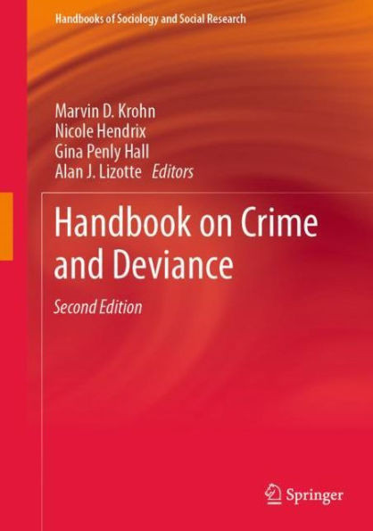 Handbook On Crime And Deviance (Handbooks Of Sociology And Social Research)