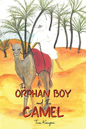 The Orphan Boy And The Camel