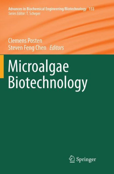 Microalgae Biotechnology (Advances In Biochemical Engineering/Biotechnology, 153)