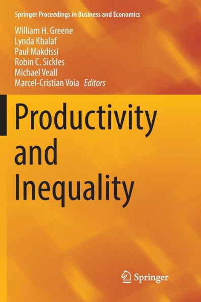 Productivity And Inequality (Springer Proceedings In Business And Economics)