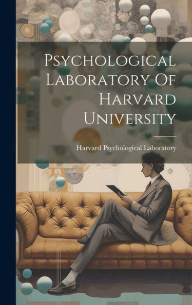 Psychological Laboratory Of Harvard University