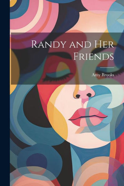Randy And Her Friends