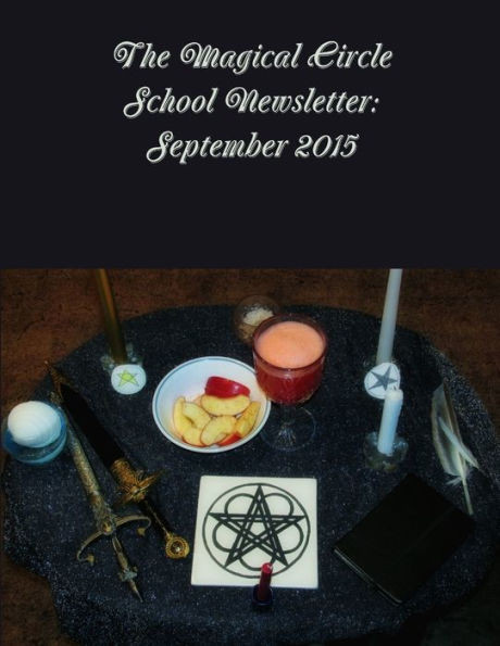 The Magical Circle School Newsletter: September 2015