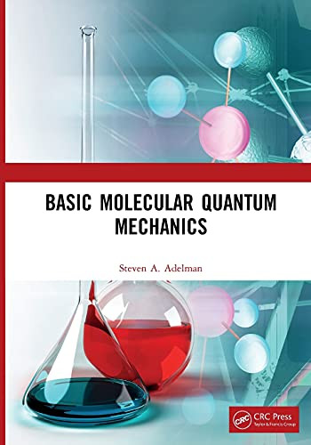 Basic Molecular Quantum Mechanics (Paperback)