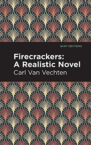 Firecrackers: A Realistic Novel (Mint Editions)
