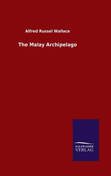 The Malay Archipelago (German Edition)
