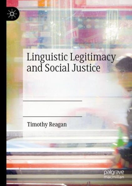 Linguistic Legitimacy And Social Justice