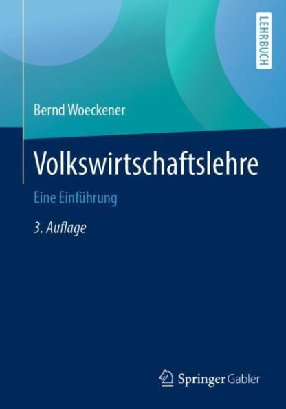 Volkswirtschaftslehre: Eine Einführung (German Edition)