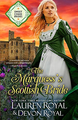 The Marquess'S Scottish Bride (Sweet Chase Brides)