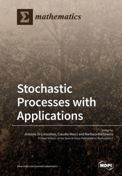 Stochastic Processes With Applications
