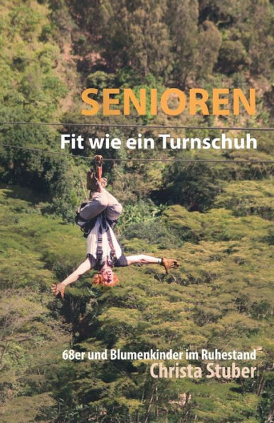 Senioren - Fit Wie Ein Turnschuh (German Edition)