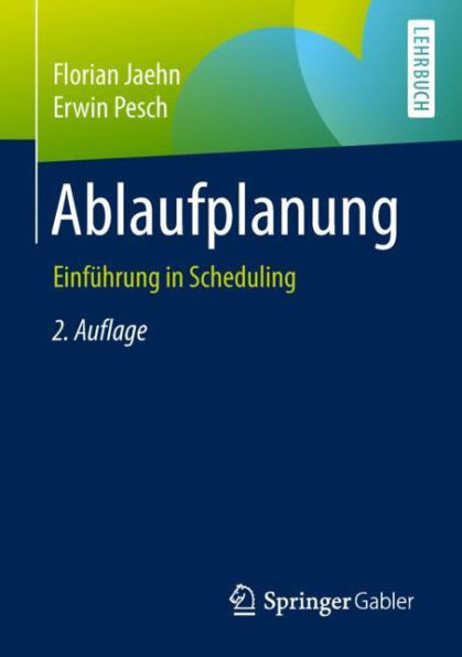 Ablaufplanung: Einführung In Scheduling (German Edition)