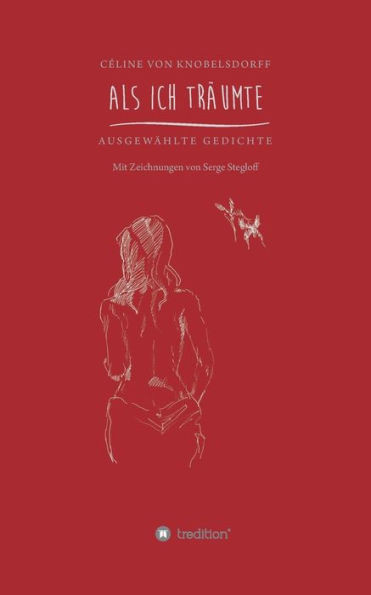 Als Ich Träumte: Ausgewählte Gedichte (German Edition)