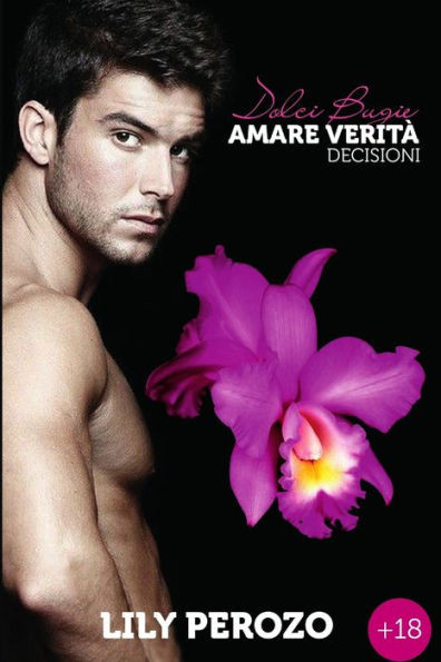 Dulces Mentiras Amargas Verdades (Spanish Edition)