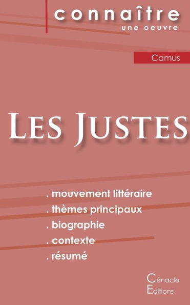 Fiche De Lecture Les Justes (Analyse Littéraire De Référence Et Résumé Complet) (French Edition)