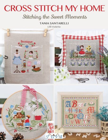 Cross Stitch My Home: Stitching The Sweet Moments