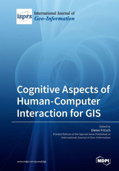 Cognitive Aspects Of Human-Computer Interaction For Gis