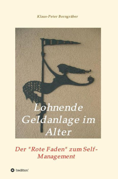 Lohnende Geldanlage Im Alter (German Edition)