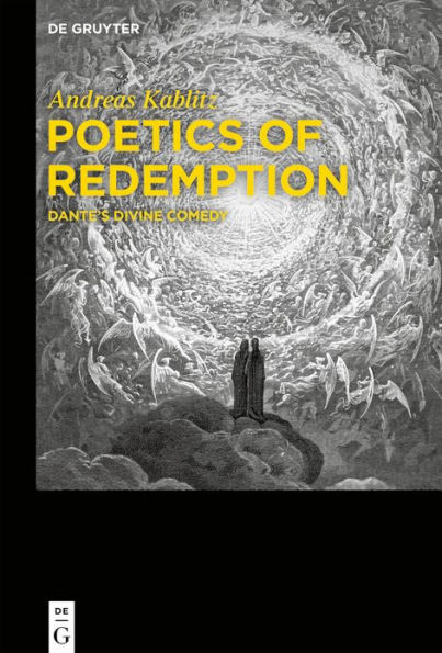 Poetics Of Redemption: DanteS Divine Comedy