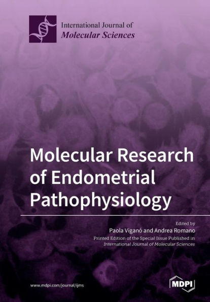 Molecular Research Of Endometrial Pathophysiology