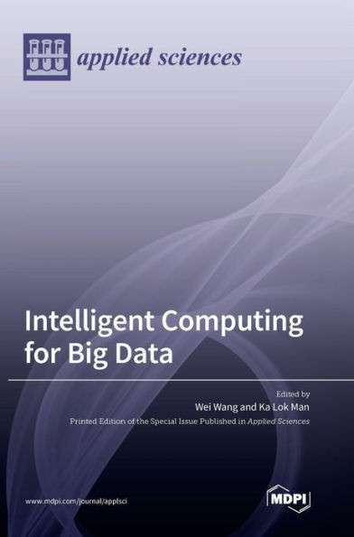 Intelligent Computing For Big Data