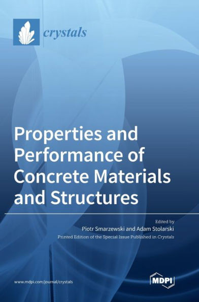 Properties And Performance Of Concrete Materials And Structures